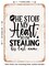 DECORATIVE METAL SIGN - He Stole My Heart So I'm Stealing His Last Name - Vintage Rusty Look